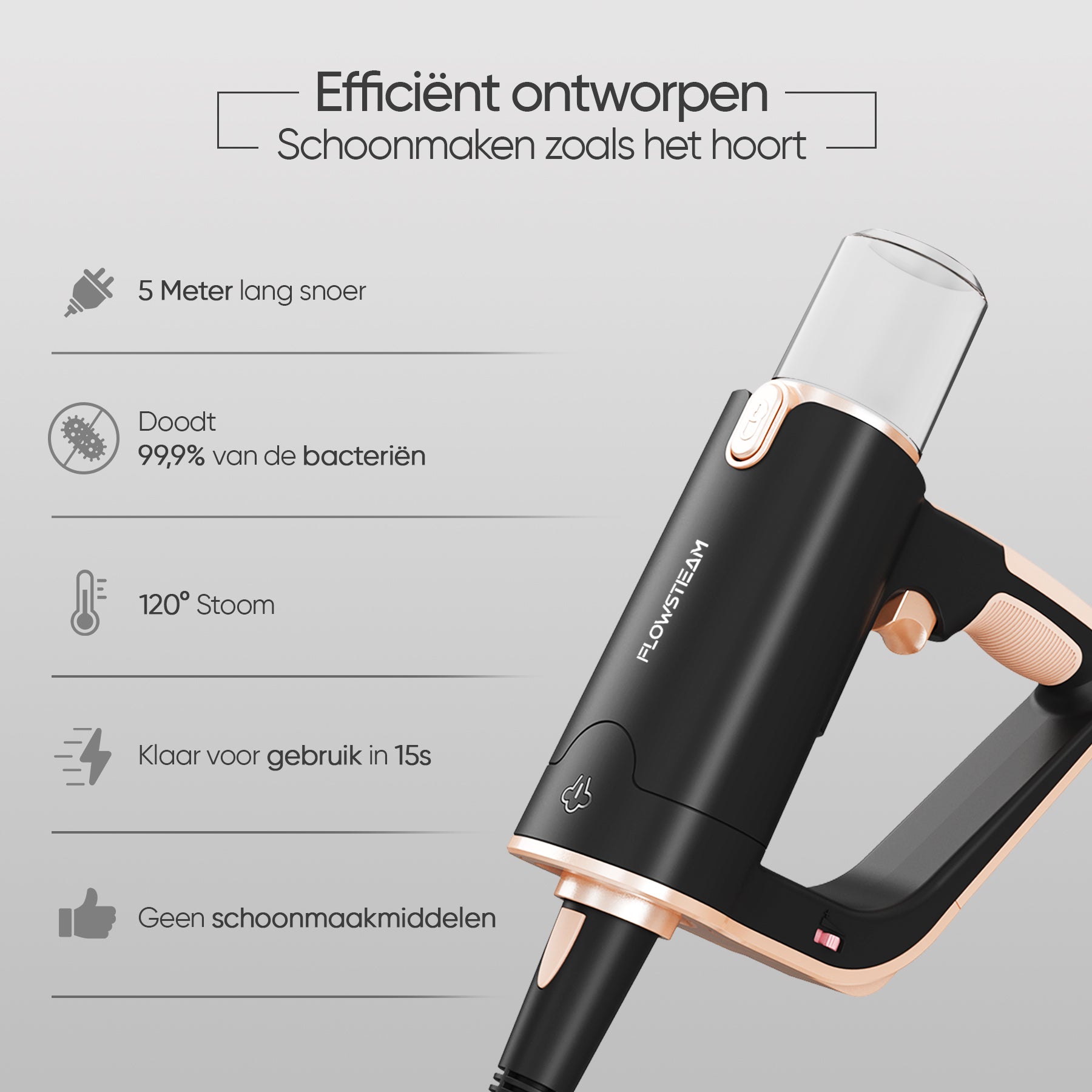 Efficiënt ontwerp van de FLOWSTEAM Stoomreiniger